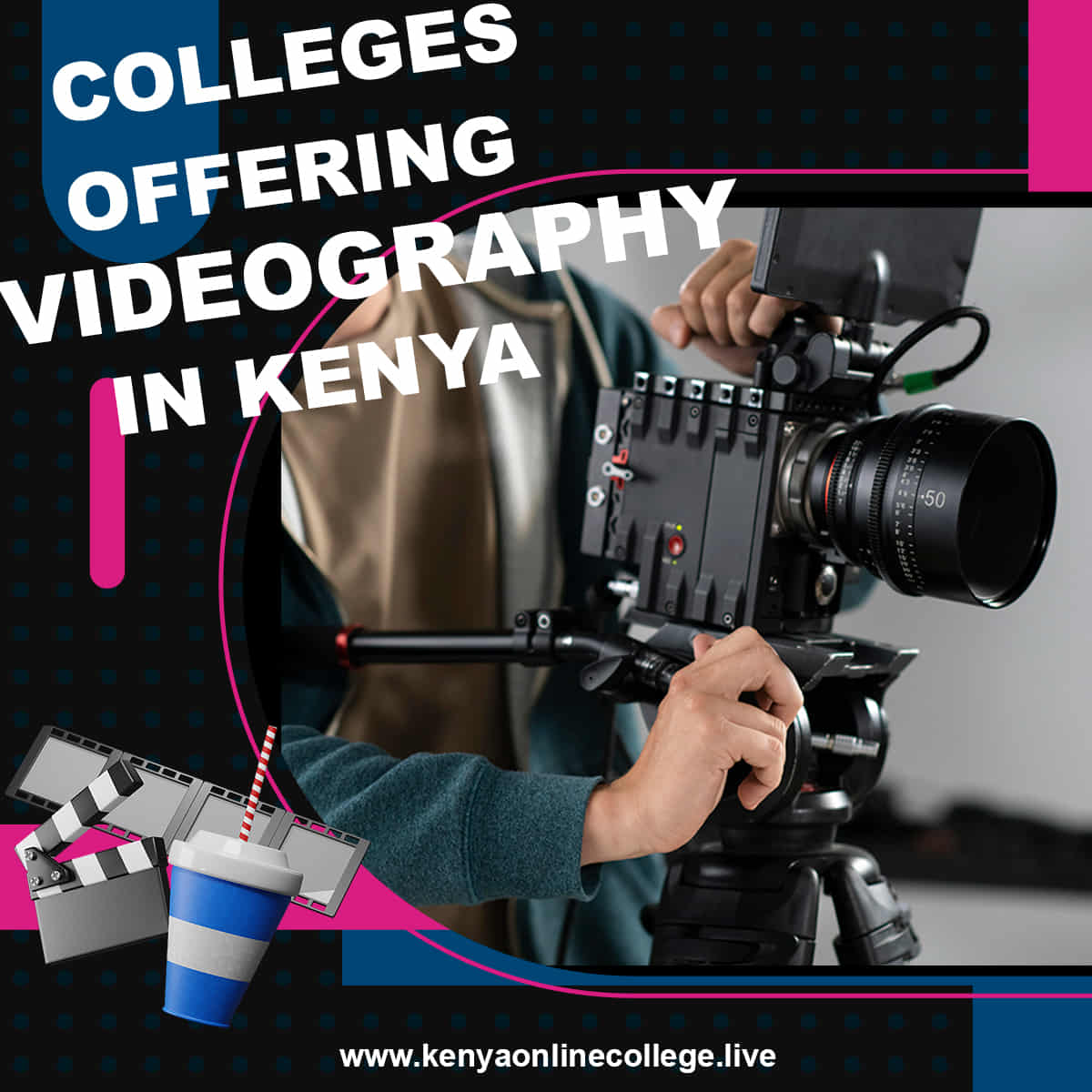 Colleges offering videography in Kenya