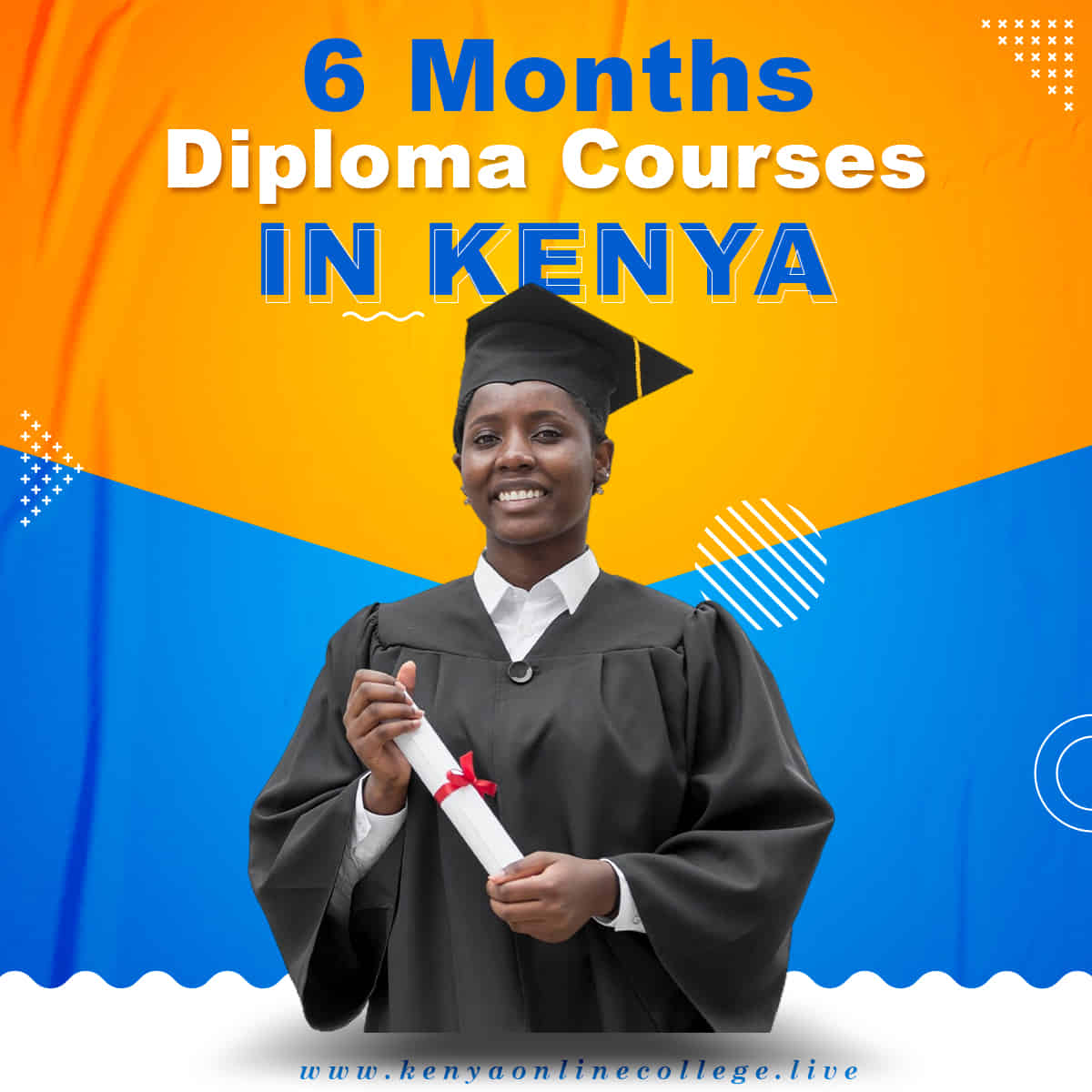 6 months diploma courses in Kenya